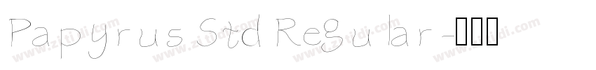 Papyrus Std Regular字体转换